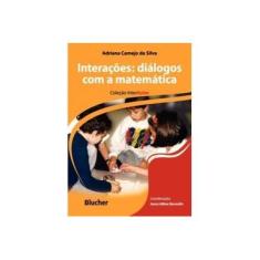 Imagem de Interações. Diálogos com a Matemática - Capa Comum - 9788521206699