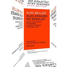 Imagem de Alex Através Do Espelho - Alex Bellos - 9788535925678
