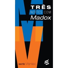 Imagem de Três Noites Com Madox - Visniec, Matéi - 9788580331011