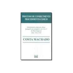 Imagem de Processo Conhecimento Procedimento Comum - Costa Machado - 9788539203963