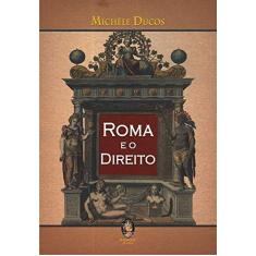 Imagem de Roma e o Direito - Michele Ducos - 9788537002766