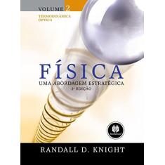 Imagem de Física - Uma Abordagem Estratégica - Vol. 2 - 2ª Ed. 2009 - Knight, Randall D. - 9788577804788