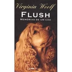 Imagem de Flush - Memórias de um Cão - Pocket / Bolso - Woolf, Virginia - 9788525412973