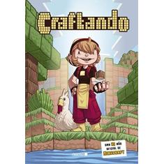 Imagem de Craftando. Uma Aventura Não-Oficial de Minecraft - Alex Diochon - 9788582863152