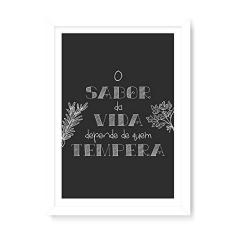 Imagem de Arte Maníacos Quadro Decorativo O Sabor da Vida - 23x16,25cm (Moldura caixa em laca )
