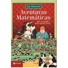 Imagem de Aventuras Matemáticas - Vacas No Labirinto e Outros Enigmas Lógicos - Stewart, Ian - 9788537808979