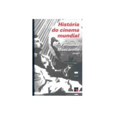 Imagem de História do Cinema Mundial - Mascarello, Fernando - 9788530808181