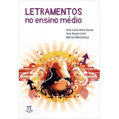 Imagem de Letramentos No Ensino Médio - Ana Paula Corti; Lúcia Silva Souza, Ana; Mendonça, Márcia - 9788579340444