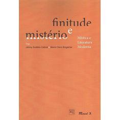Imagem de Finitude e Mistério: Mística e Literatura Moderna - Bingemer, Maria Clara; Cabral, Jimmy Sudário - 9788574786704