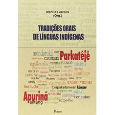 Imagem de Tradições Orais de Línguas Indígenas - Marília Ferreira - 9788571134874