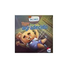 Imagem de Meus Primeiros Valores. Tedy Fica Agradecido - Surekha Bhargav - 9788595030091