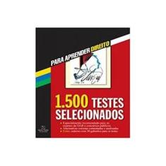 Imagem de 1.500 Testes Selecionados - Col. Para Aprender Direito - Fernandes, Marcos Antonio Oliveira - 9788588749870