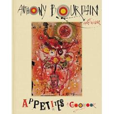 Imagem de Appetites - A Cookbook - Anthony, William - 9780062409959