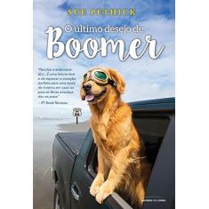 Imagem de O Último Desejo de Boomer - Pethick, Sue - 9788550301082
