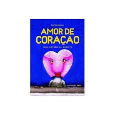 Livro: Siga o Coração - O Guia do Amor Infinito - Erick Mafra