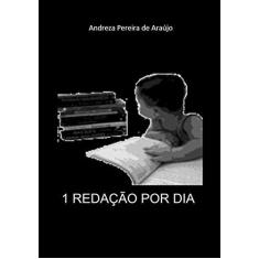 Imagem de 1 Redação por Dia - Andreza Pereira De Araújo - 9788593707407