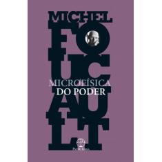 Imagem de Microfísica do Poder - 28ª Ed. 2014 - Foucault, Michel - 9788577532964