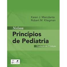 Imagem de Nelson. Princípios de Pediatria - Karen Marcdante - 9788535281774
