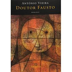 Imagem de Doutor Fausto - Antonio Vieira - 9788574752204