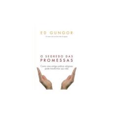 Imagem de Segredo das Promessas, O - Ed Gungor - 9788578600037