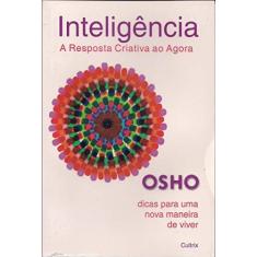 Imagem de Inteligência - A Resposta Criativa ao Agora - Osho - 9788531608889