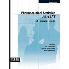 Imagem de Pharmaceutical Statistics Using SAS: A Practical Guide (Hardcover edition)