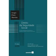 Imagem de Direito da Seguridade Social - Sergio Pinto Martins - 9788547214760