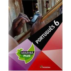 Imagem de Araribá Plus - Português 6 - Editorial Moderna Editora - 9788516094898
