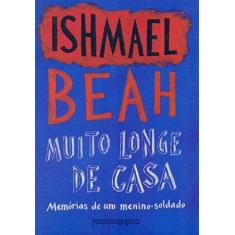 Imagem de Muito Longe De Casa - Ishmael Beah - 9788535925425