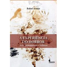 Imagem de Experiência do Horror, A - Rafael Araújo - 9788579392221