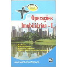 Imagem de Operacoes Imobiliarias 1 - Resende, Jose Machado - 9788574980195