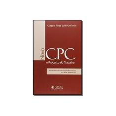 Imagem de Novo Cpc E O Processo Do Trabalho, O - Gustavo Filipe Barbosa Garcia - 9788544210857