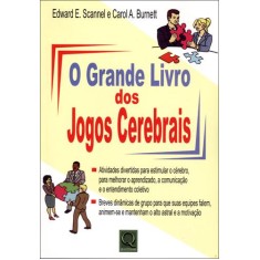 Imagem de O Grande Livro Dos Jogos Cerebrais - Scannell, Edward E.; Scannell, Mary - 9788573030181