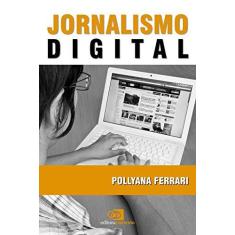Imagem de Jornalismo Digital - Ferrari, Pollyana - 9788572442428