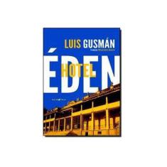 Imagem de Hotel Éden - Gusmán, Luis - 9788573214246