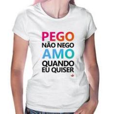 Imagem de Baby Look Pego Não Nego, Amo Quando Eu Quiser - Foca Na Moda