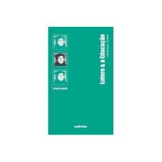 Imagem de Lutero e a Educação - Jardilino, Jose Rubens Lima - 9788575264294