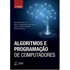 Imagem de Algoritmos E Programação De Computadores - An Engelbrecht; Gilberto Nakamiti; Dilermando Junior - 9788535292480