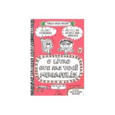 Imagem de O Livro Que Faz Você Megafeliz - Mesmo Nos Piores Dias, Eba! - Boucher, Françoize - 9788568326039