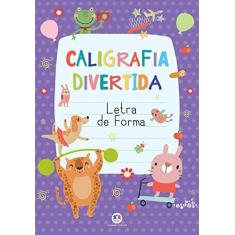 Imagem de Letra de Forma - Coleção Caligrafia Divertida - Clécia A. Buchweitz - 9788538068587