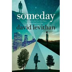 Imagem de Someday - "levithan, David" - 9780399553059
