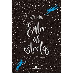 Imagem de Entre As Estrelas - Khan,katie - 9788528621815