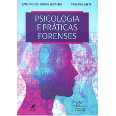 Imagem de Psicologia E Prática Forenses - Antonio De Pádua Serafim - 9788520458907