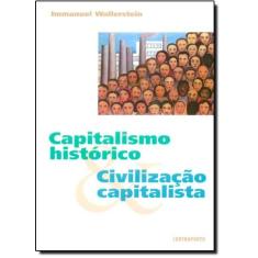 Imagem de Capitalismo Historico E Civilizacao Capitalista - Immanuel Wellerstein - 9788585910389
