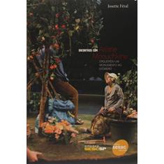 Imagem de Encontros com Ariane Mnouchkine. Erguendo Um Monumento ao Efêmero - Josette Féral - 9788579950056