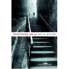 Imagem de Aconteceu em 42 - Bielski, Nella - 9788535909920