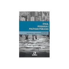 Imagem de Ética, Pesquisa e Políticas Públicas - Santos, Gislene Aparecida Dos; Sarti, Flávia Mori - 9788577710461