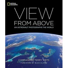 Imagem de View From Above: An Astronaut Photographs the World - Terry Virts - 9781426218644