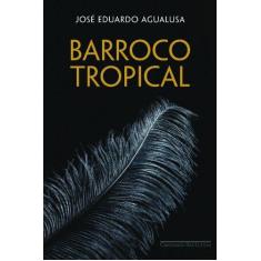 Imagem de Barroco Tropical - Agualusa, José Eduardo - 9788535915693