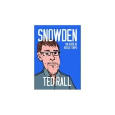 Imagem de Snowden. Um Herói do Nosso Tempo - Ted Rall - 9788546900022
